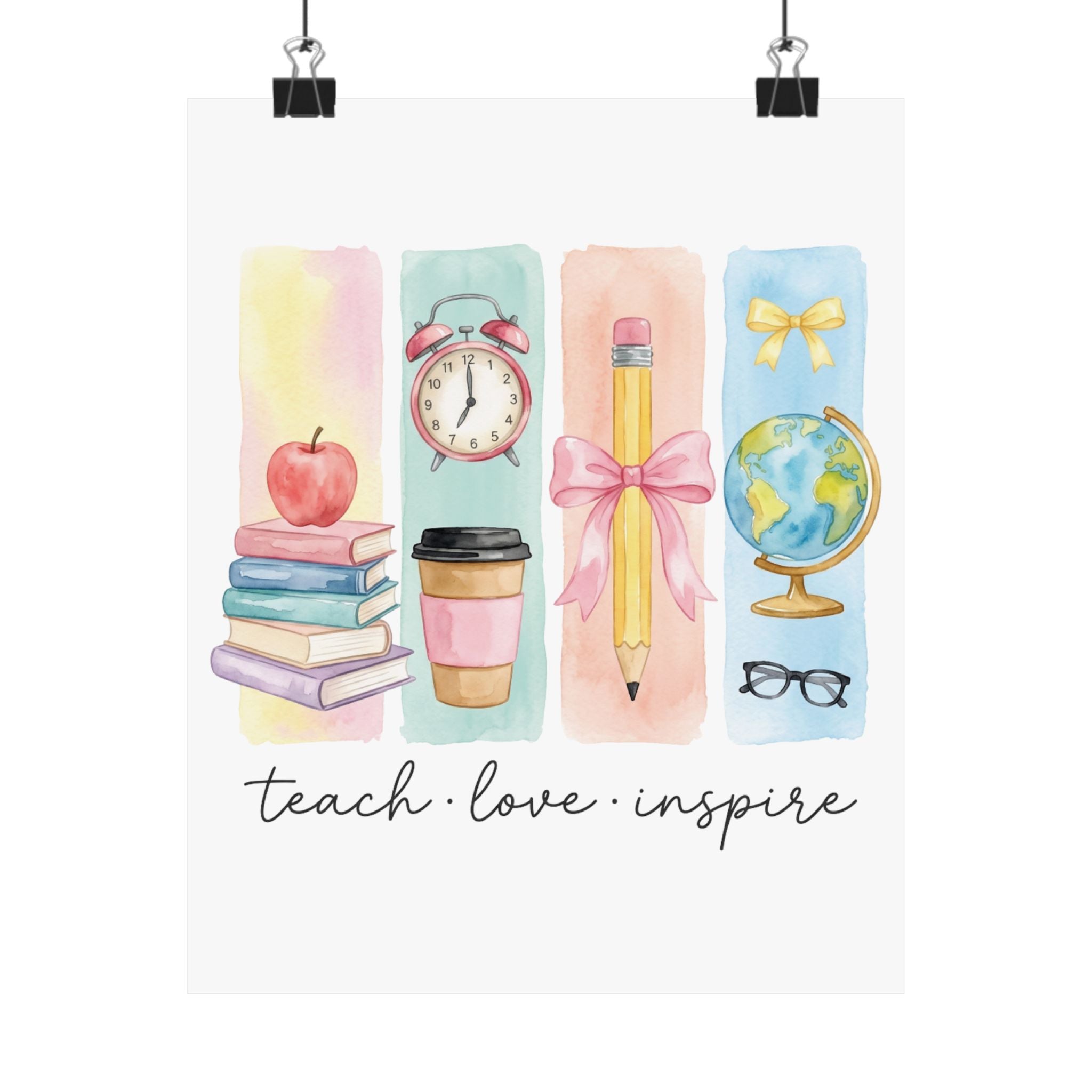 Teacher Wall Art Poster - "Teach • Love • Inspire" Matte Vertical Classroom Print