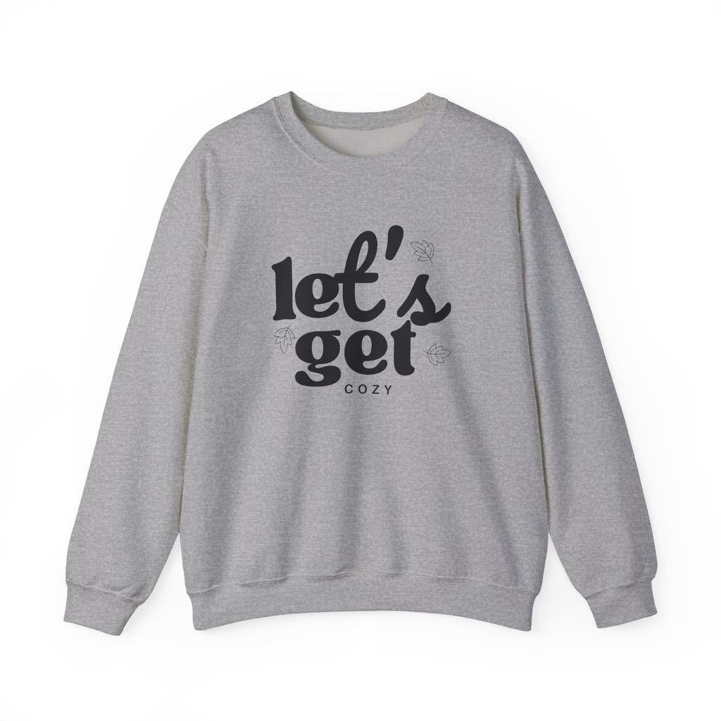 Let's Get Cozy Crewneck Sweatshirt