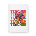 Teacher Pencil Bow Hardcover Journal — Cute Back-to-School Gift for Educators
