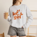 Let's Get Cozy Sweatshirt