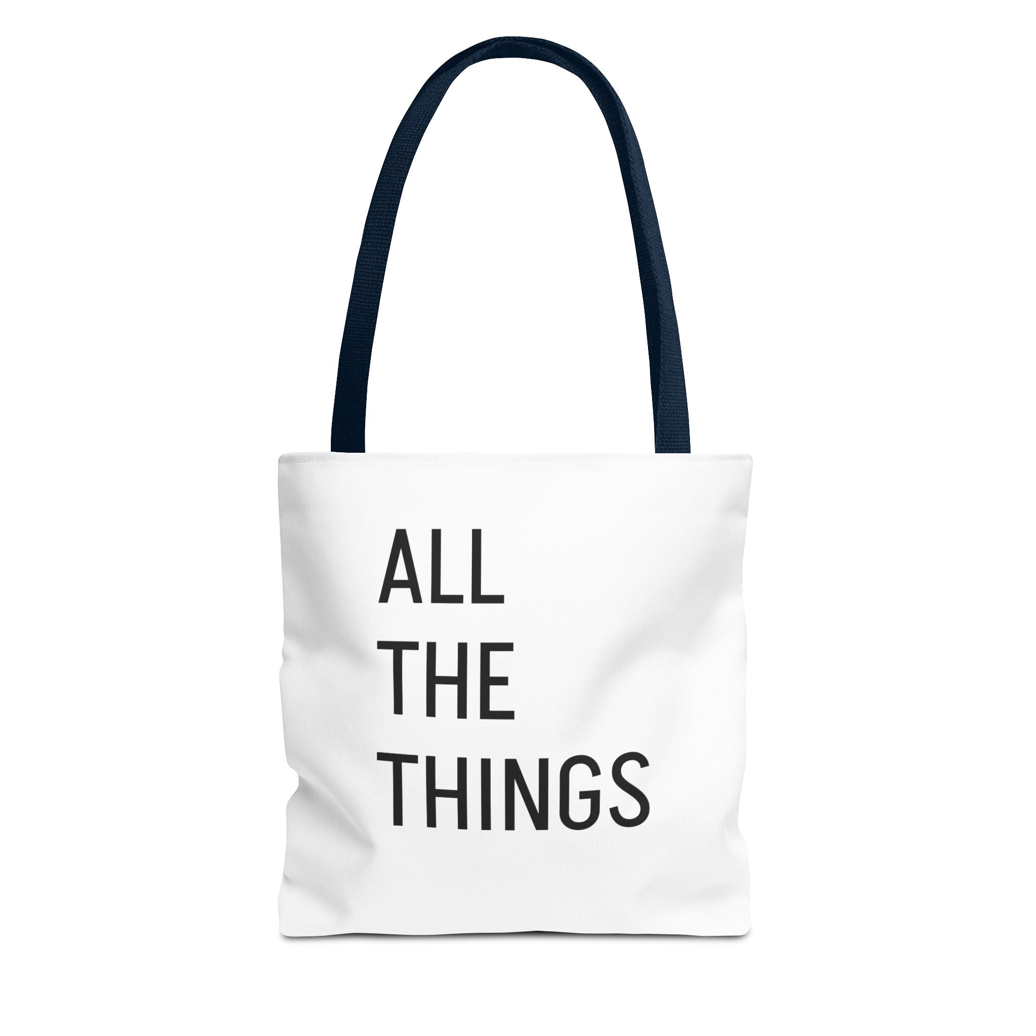 All The Things Tote Bag – Minimalist Phrase Canvas Tote for Everyday Errands