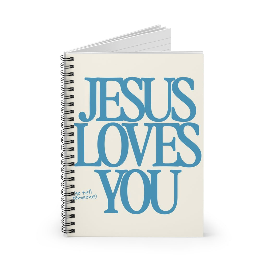 Jesus Loves You Spiral Notebook — Christian Ruled Journal, Inspirational Faith Gift