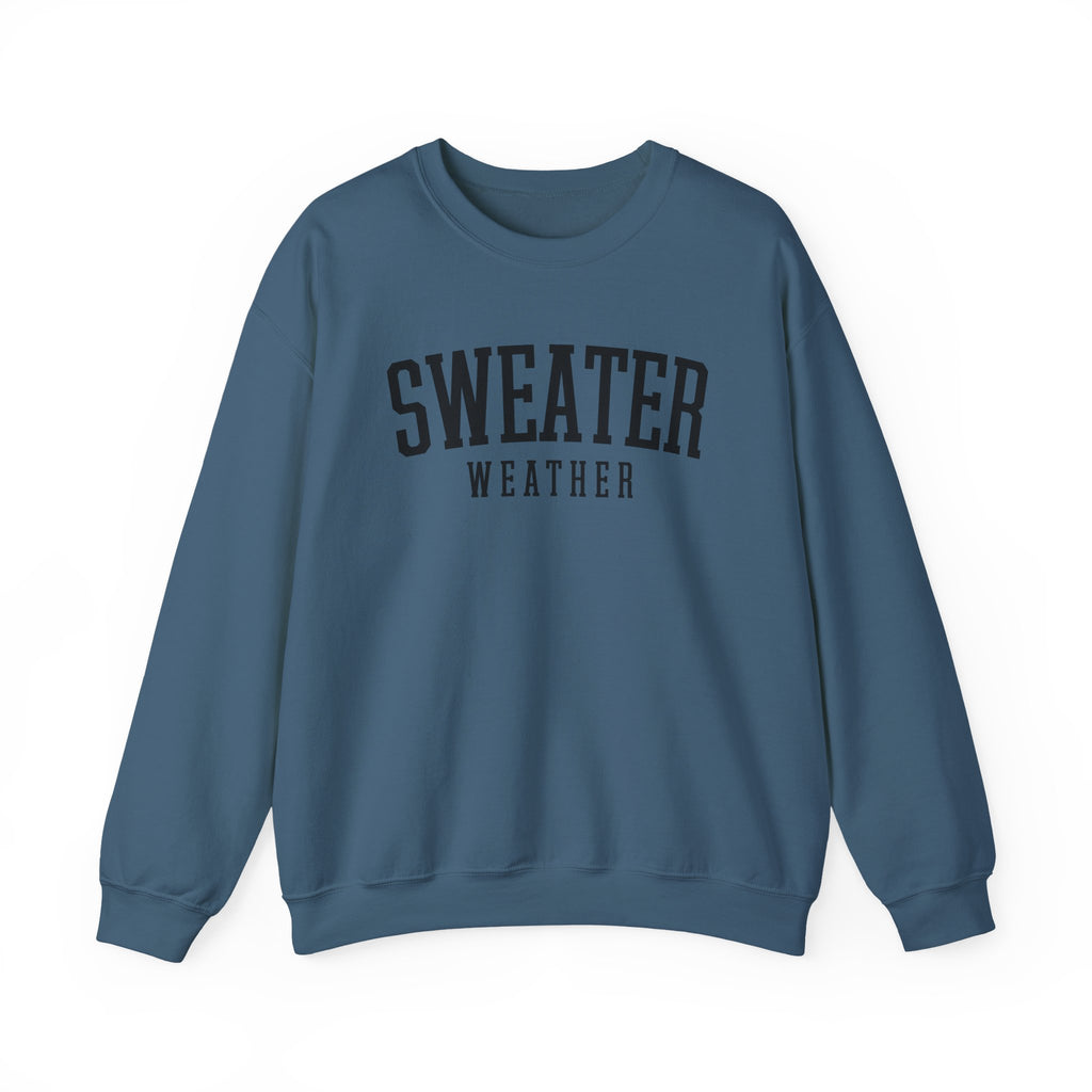 Sweater Weather Crewneck Sweatshirt – Cozy Fall Pullover