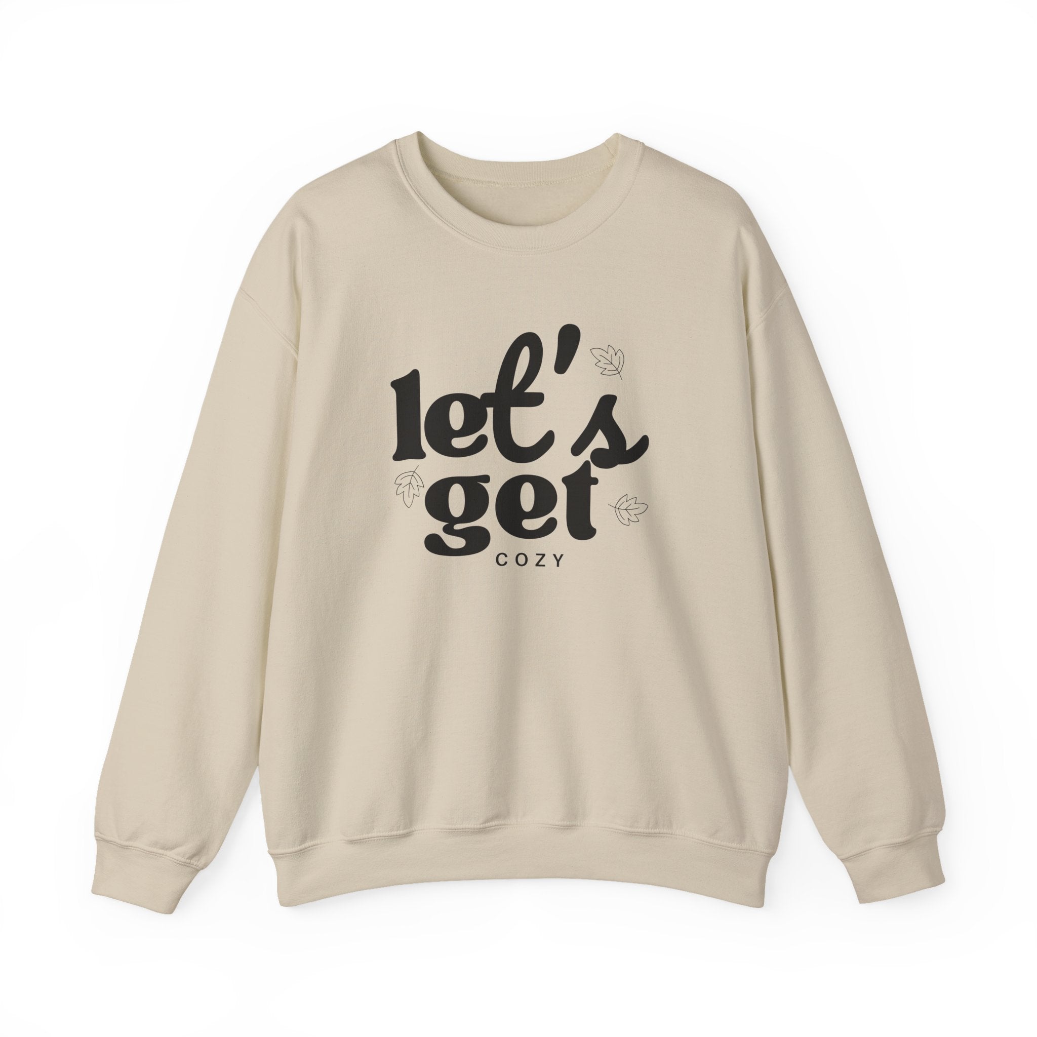 Let's Get Cozy Crewneck Sweatshirt