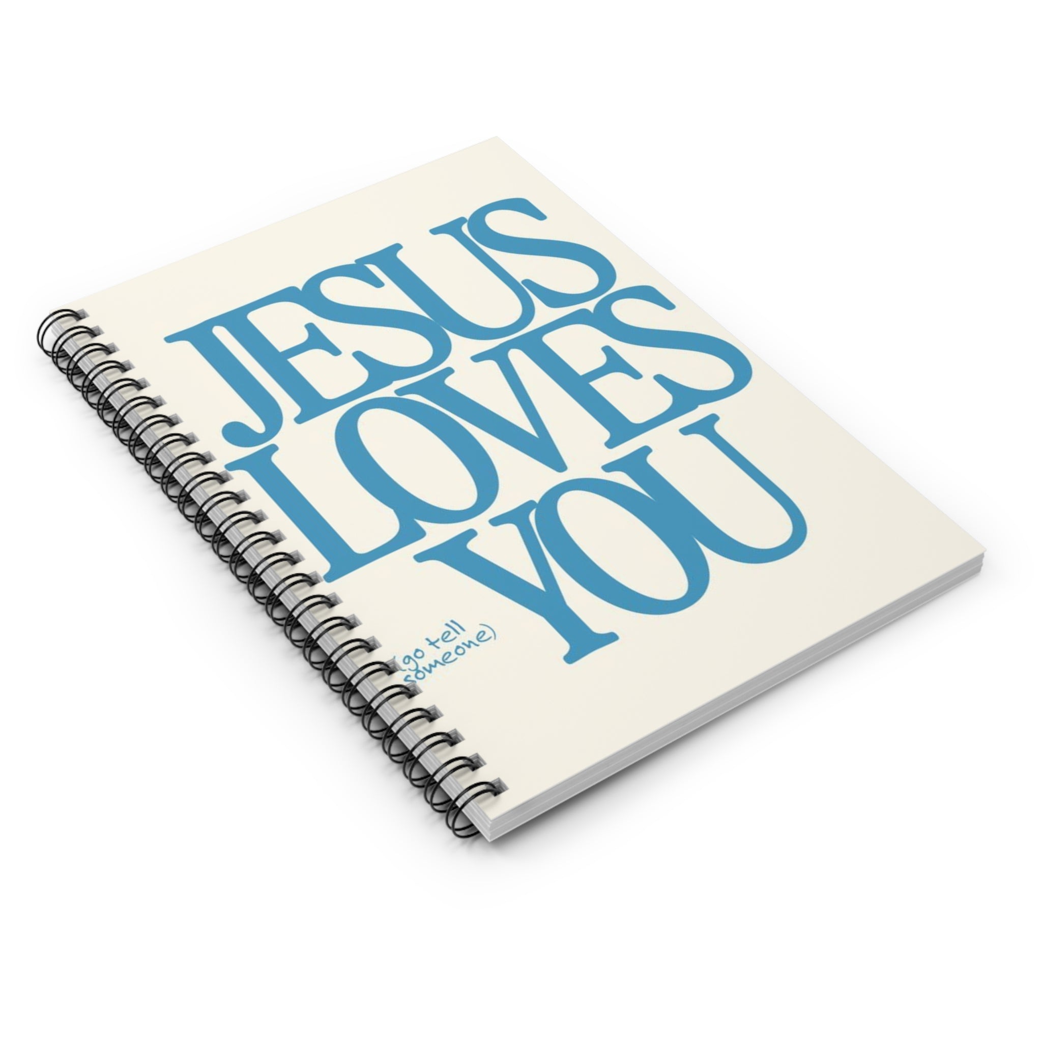Jesus Loves You Spiral Notebook — Christian Ruled Journal, Inspirational Faith Gift