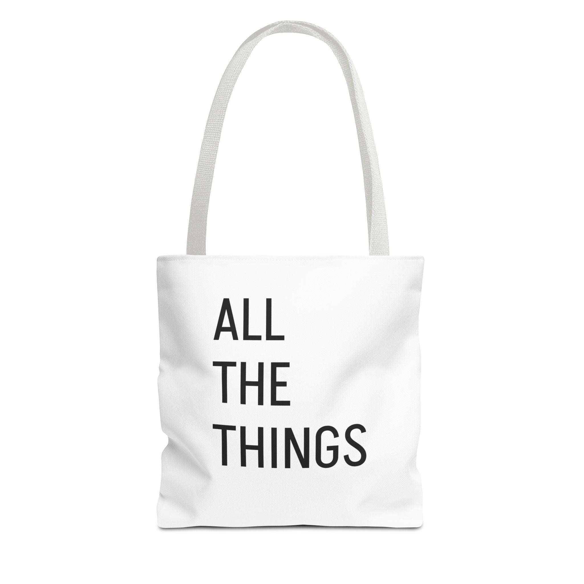 All The Things Tote Bag – Minimalist Phrase Canvas Tote for Everyday Errands
