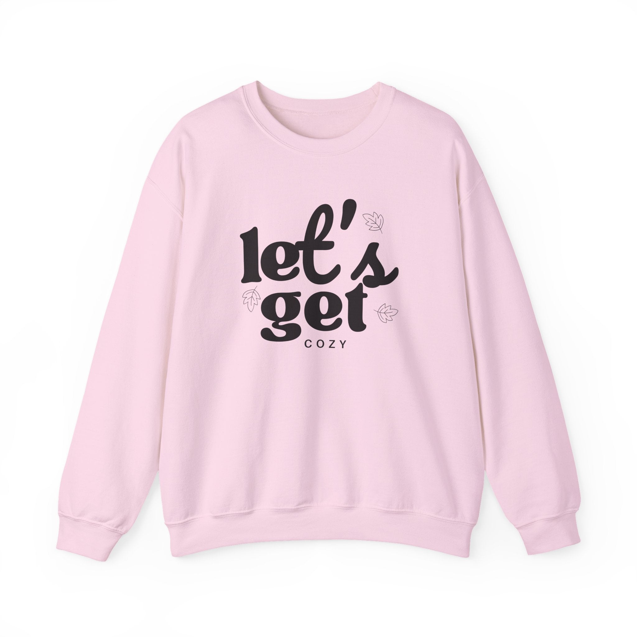 Let's Get Cozy Crewneck Sweatshirt