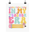 Teacher Era Poster — Cute Retro Pencil Classroom Art ("In My Teacher Era")