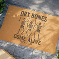 Dry Bones Come Alive Welcome Mat