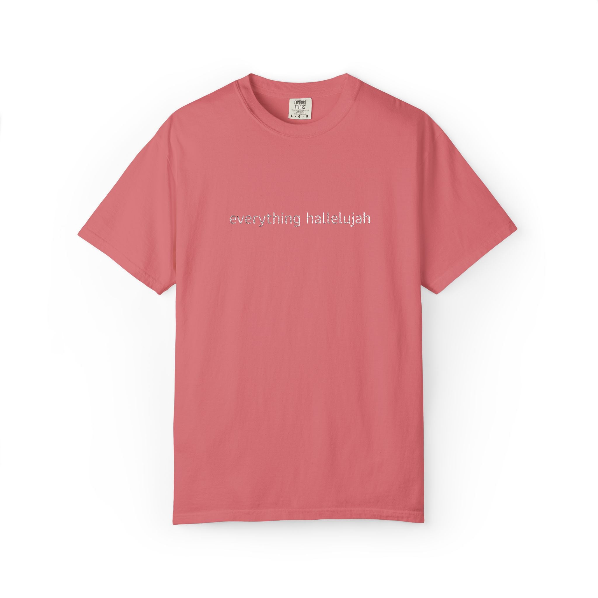 Everything Hallelujah embroidered T-shirt | religious typography, gospel