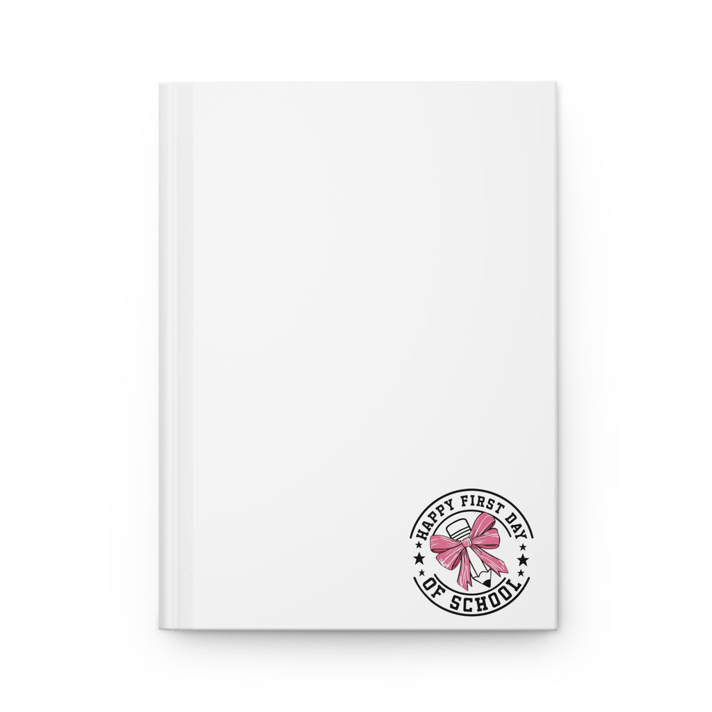 Hardcover Journal — "Happy First Day of School" Pink Bow Keepsake