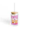 Coffee & Sunshine 16oz Sipper Glass