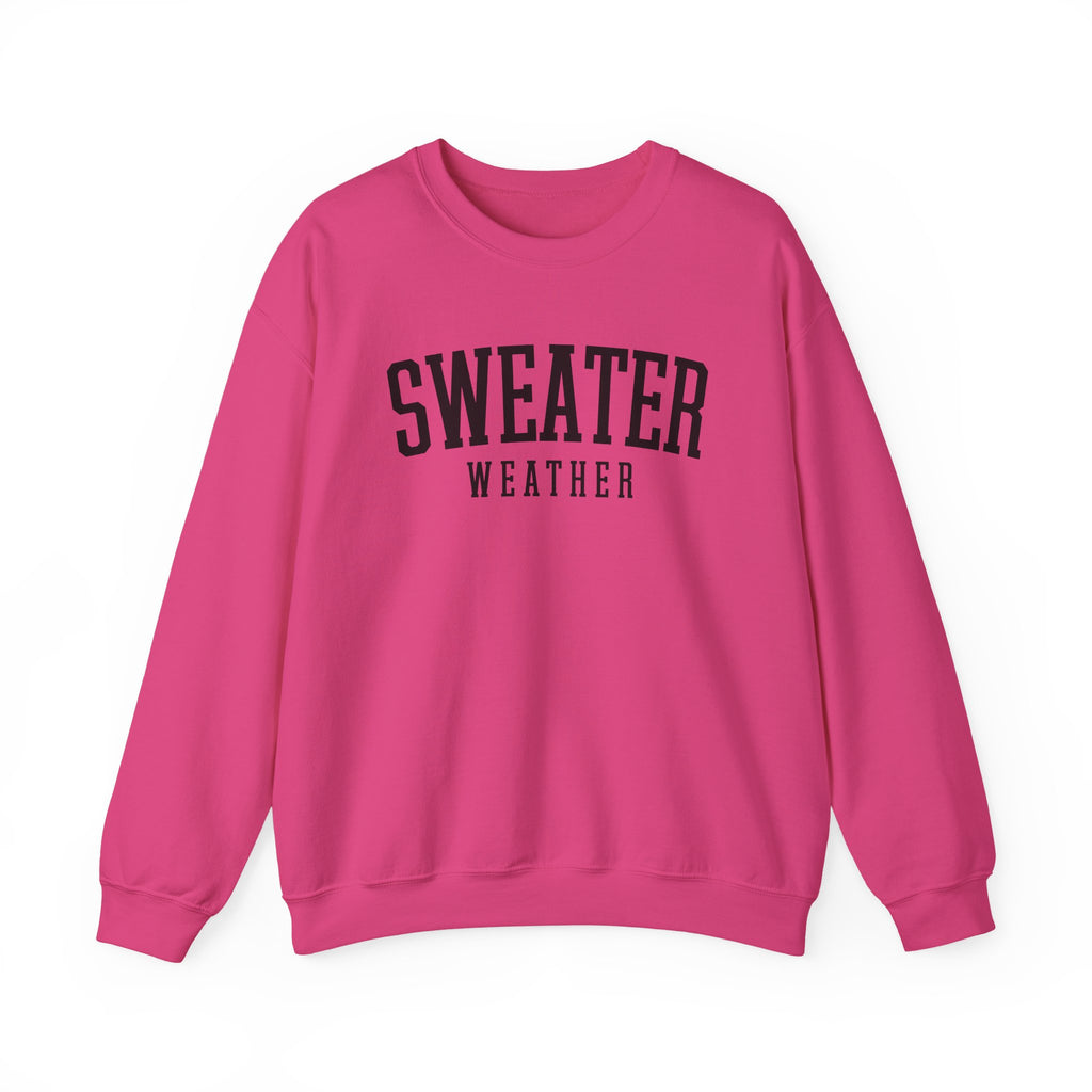 Sweater Weather Crewneck Sweatshirt – Cozy Fall Pullover