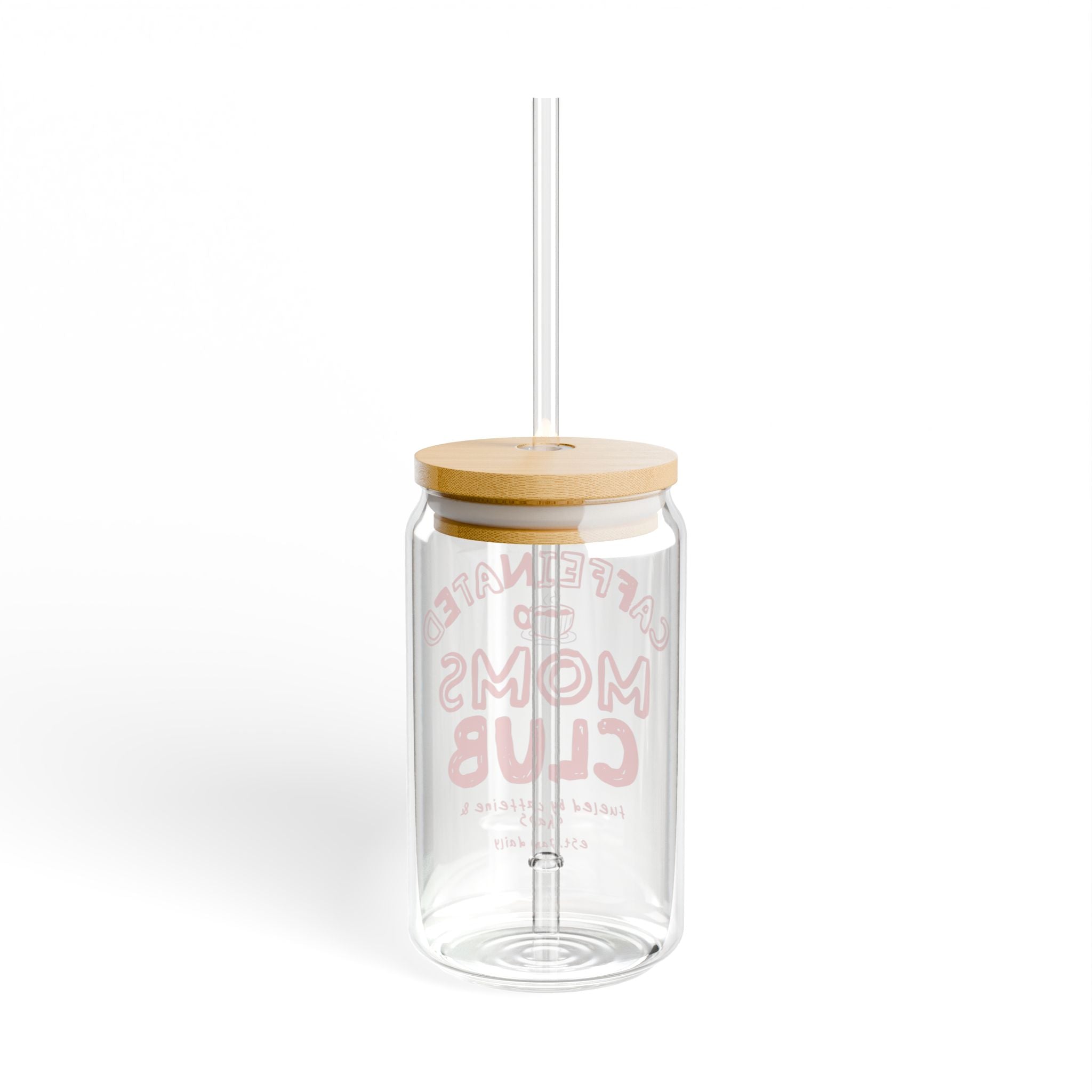 Caffeinated Moms Club Sipper Glass - 16oz Bamboo Lid Tumbler