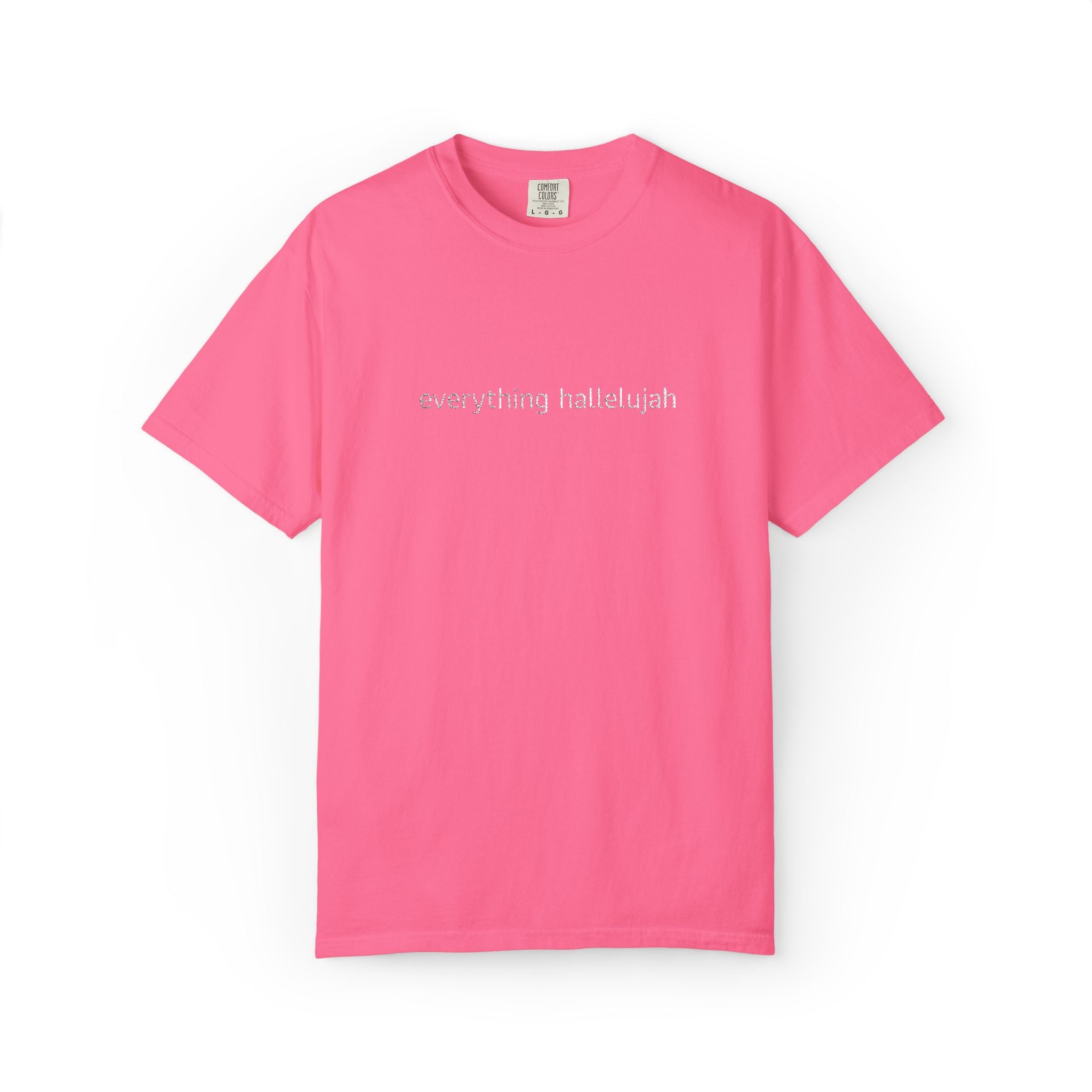 Everything Hallelujah embroidered T-shirt | religious typography, gospel
