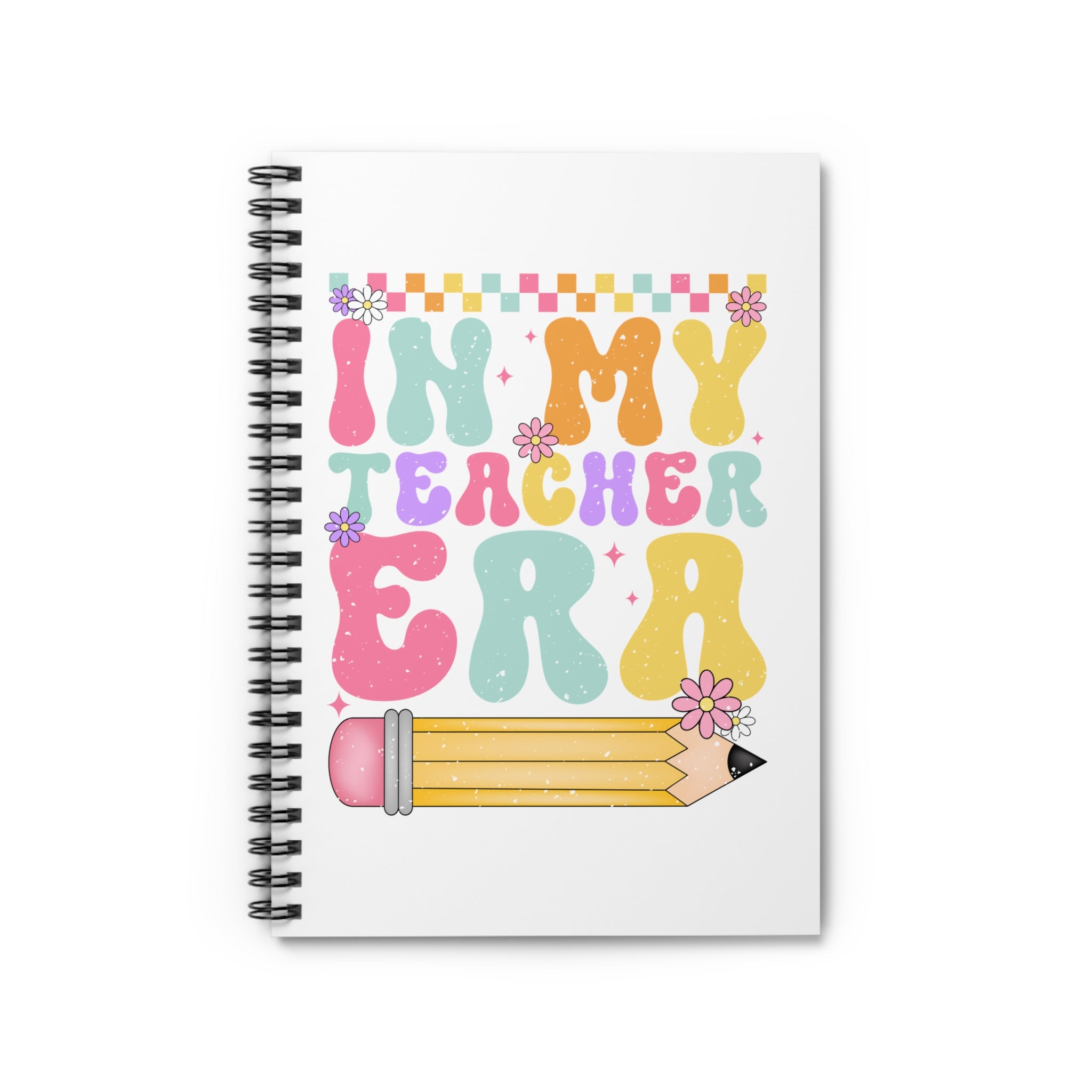 Notebook — "In My Teacher Era" Floral Pencil Spiral Journal