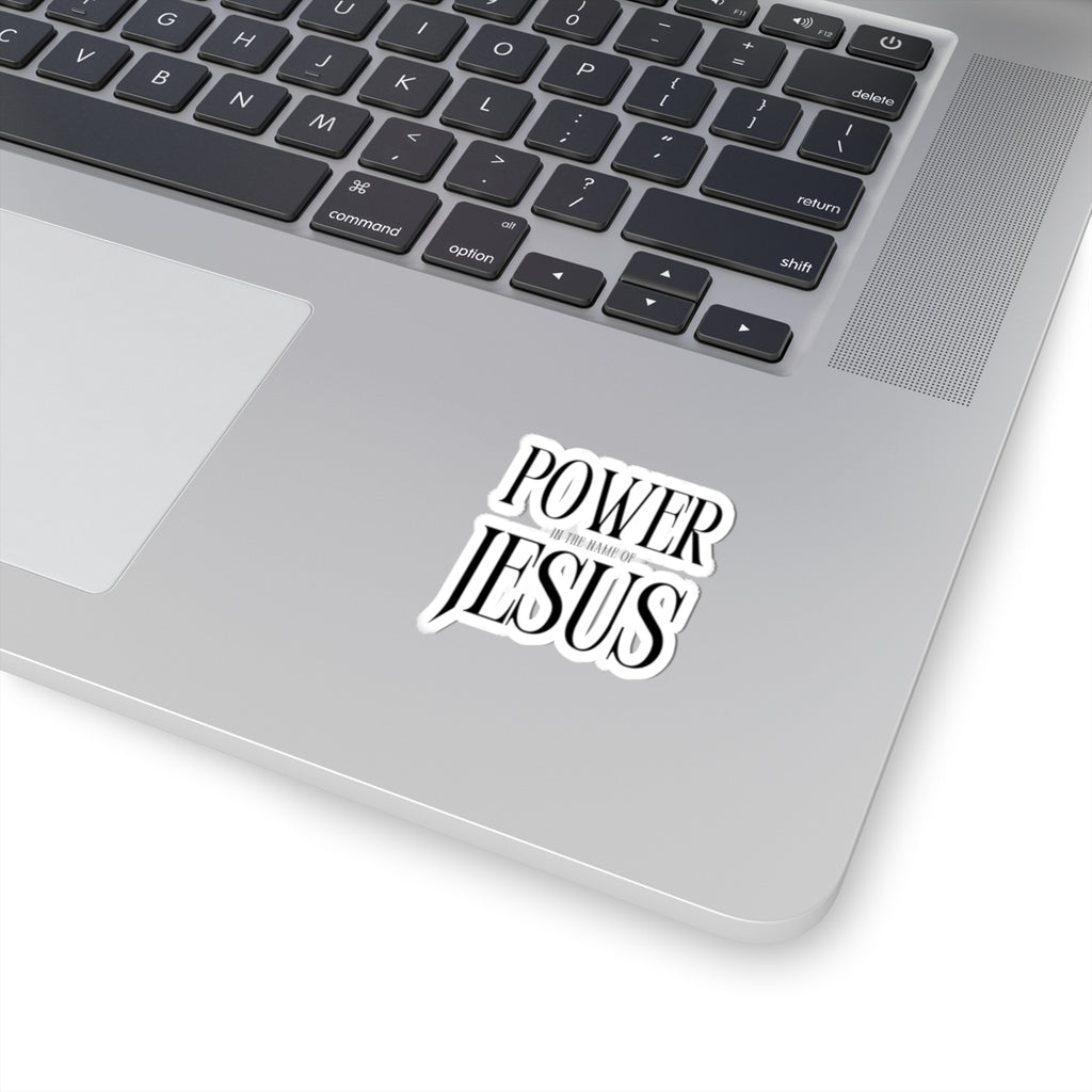 Kiss-Cut Sticker — "Power in the Name of Jesus" Faith Vinyl Decal