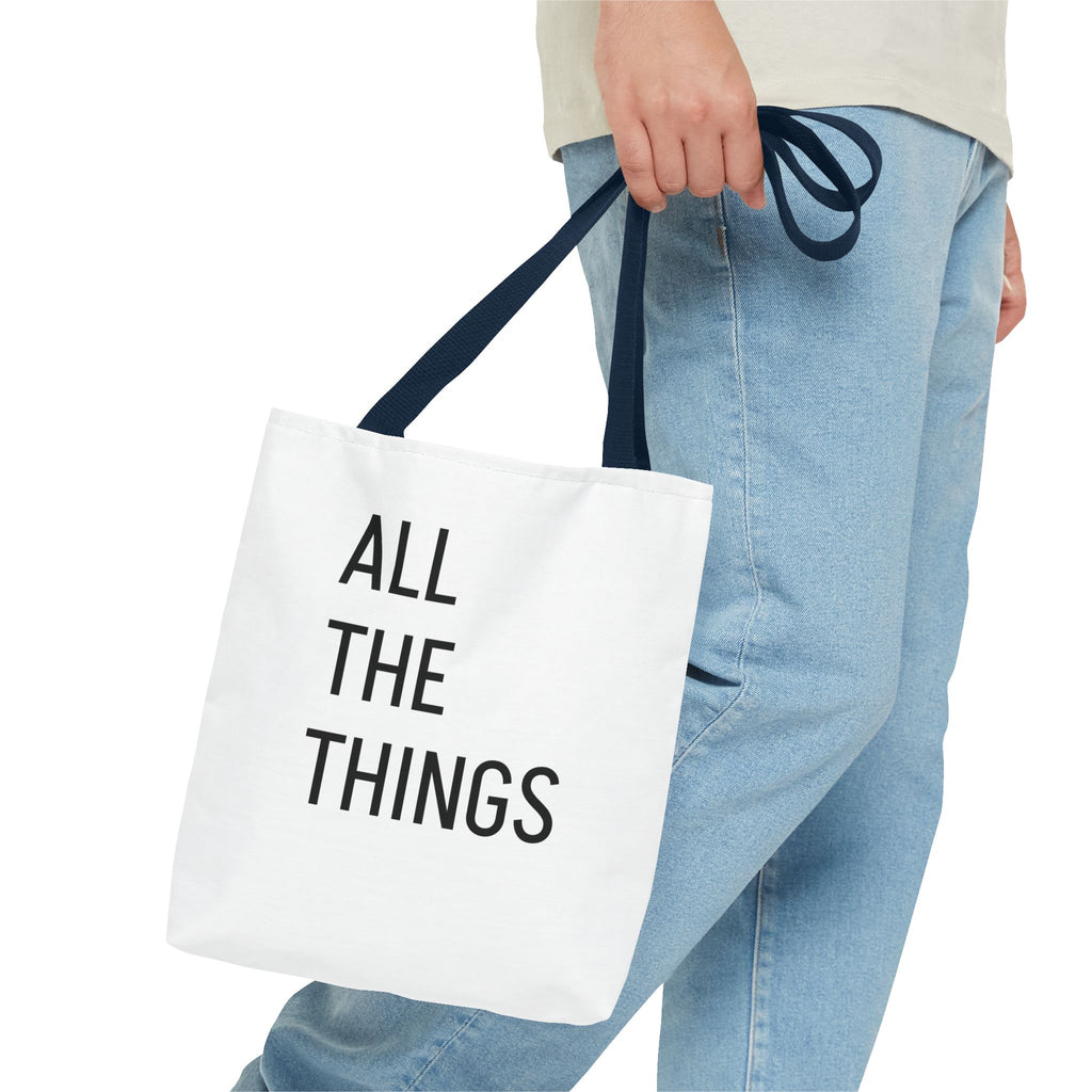All The Things Tote Bag – Minimalist Phrase Canvas Tote for Everyday Errands
