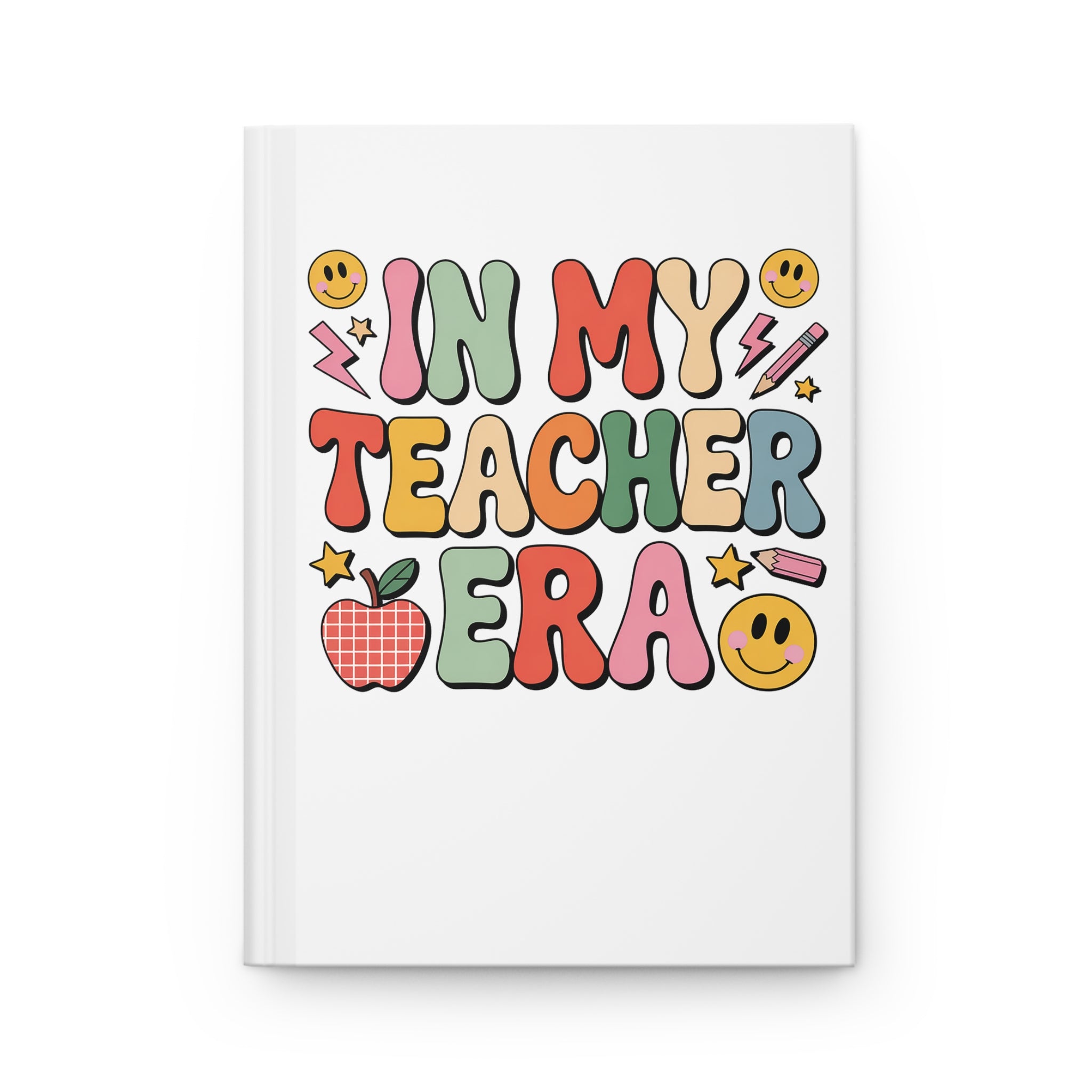 Hardcover Journal — "In My Teacher Era" Colorful Retro Teacher Notebook