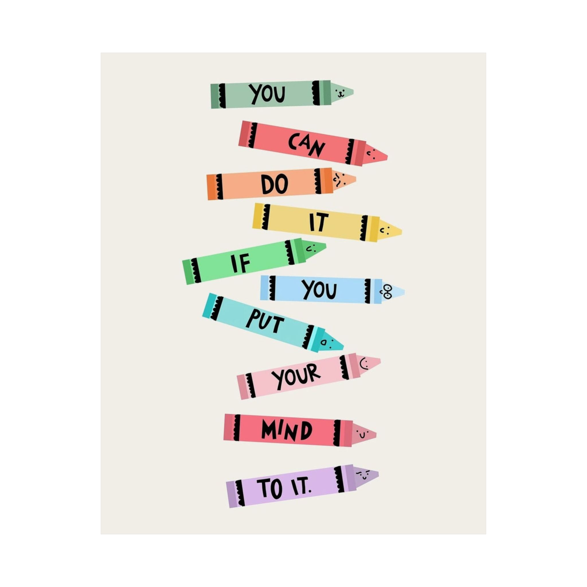 Inspirational Crayon Quote Poster – "You Can Do It If You Put Your Mind To It"