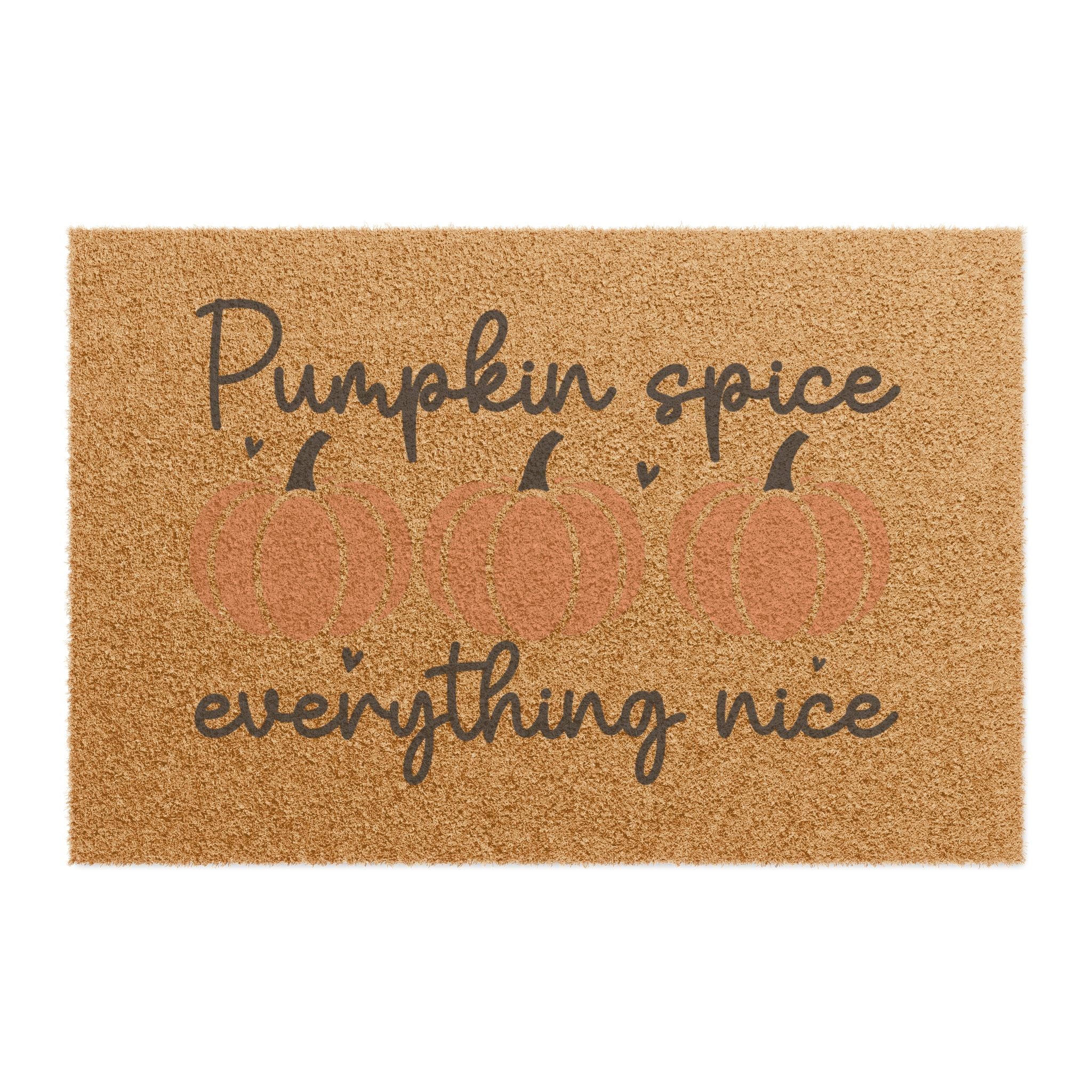 Pumpkin Spice Everything Nice Welcome Mat