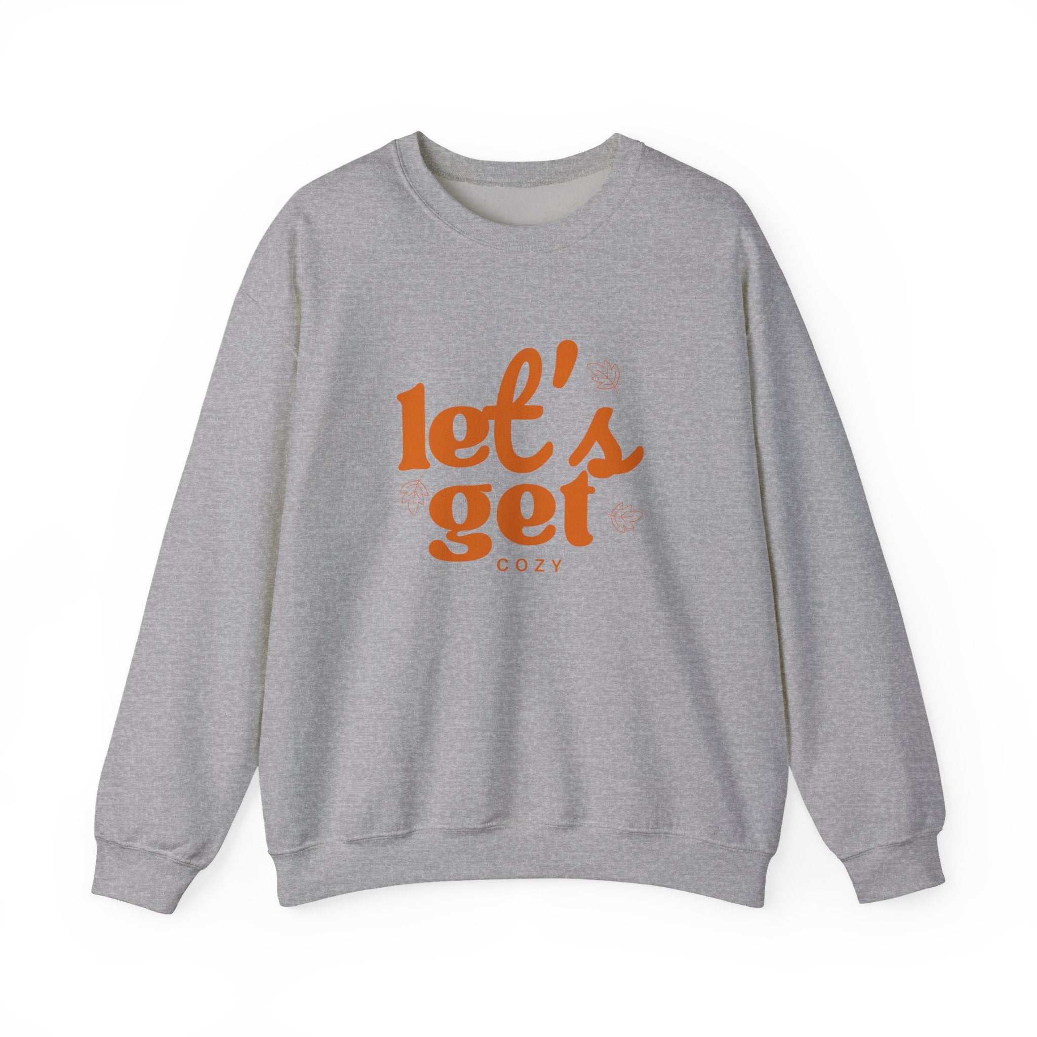 Let's Get Cozy Sweatshirt