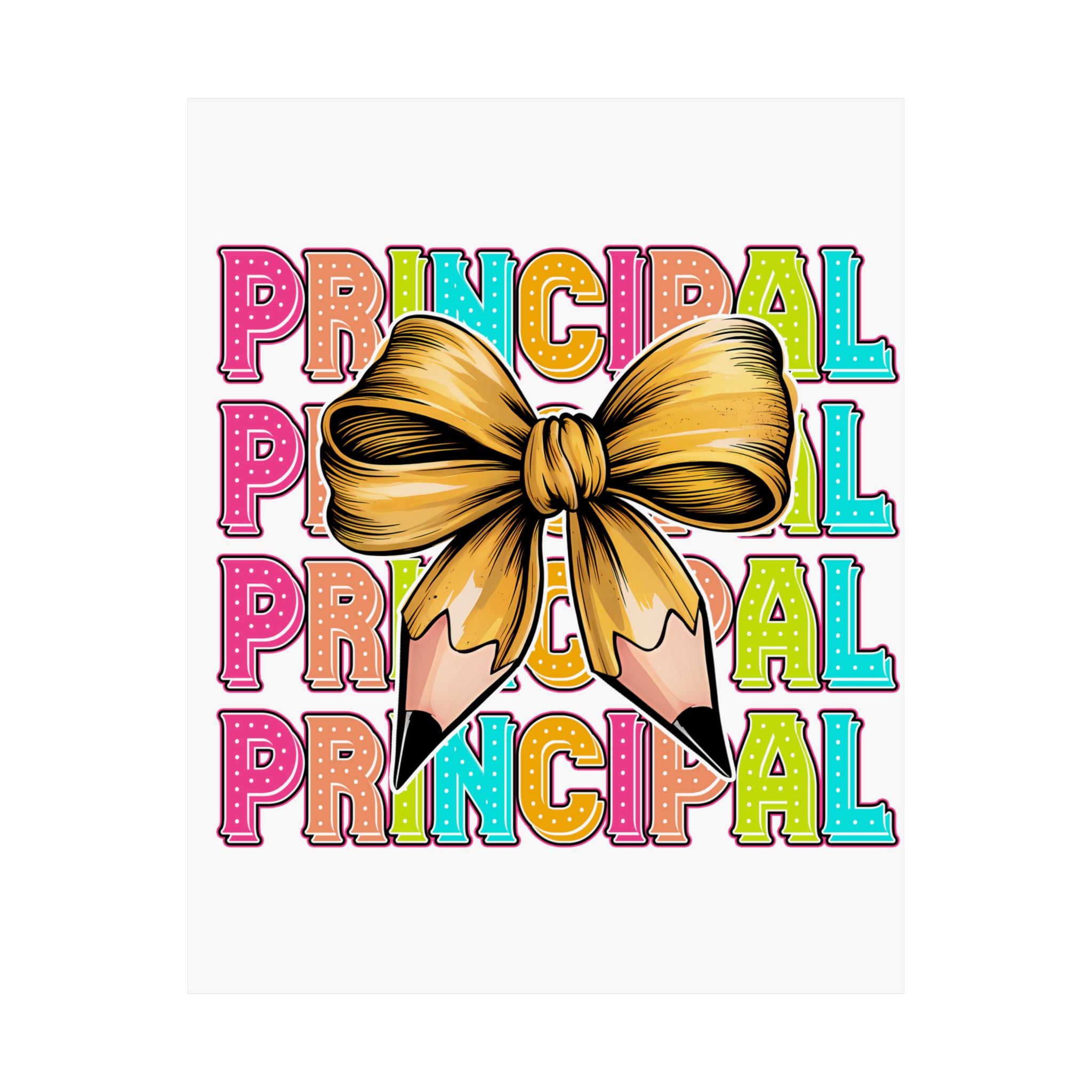 Principal Poster — Colorful School Leader Art Print (Matte Vertical)