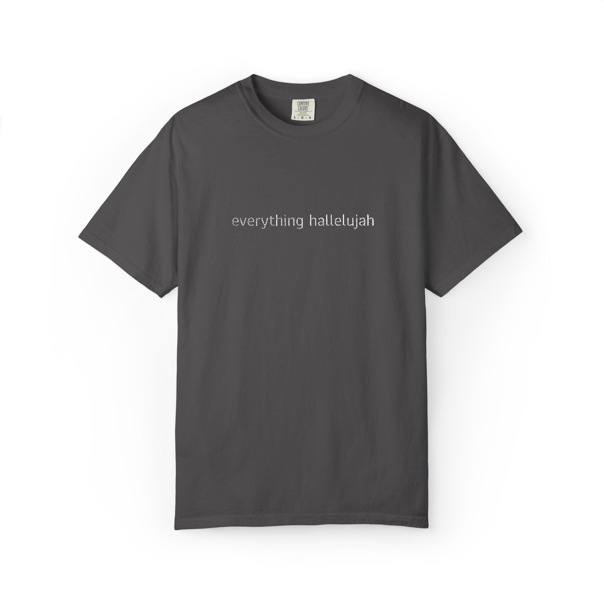 Everything Hallelujah embroidered T-shirt | religious typography, gospel