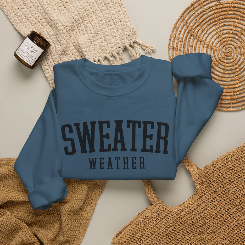 Sweater Weather Crewneck Sweatshirt – Cozy Fall Pullover