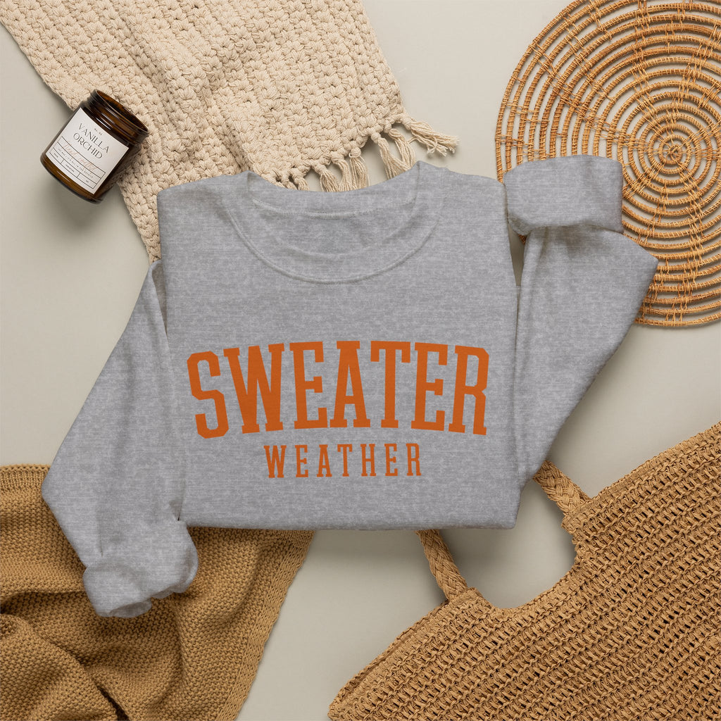 Sweater Weather Crewneck Sweatshirt — Cozy Fall Pullover