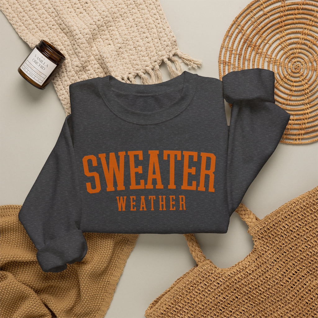 Sweater Weather Crewneck Sweatshirt — Cozy Fall Pullover