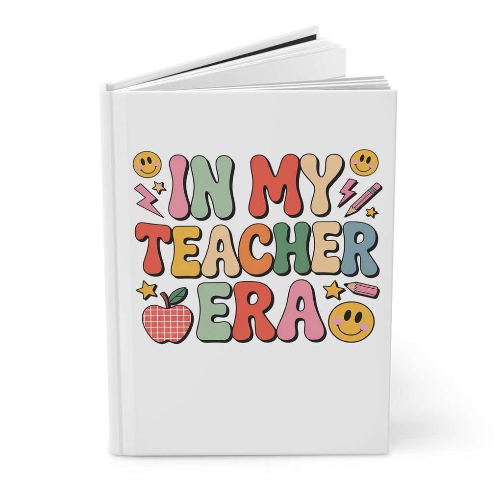 Hardcover Journal — "In My Teacher Era" Colorful Retro Teacher Notebook