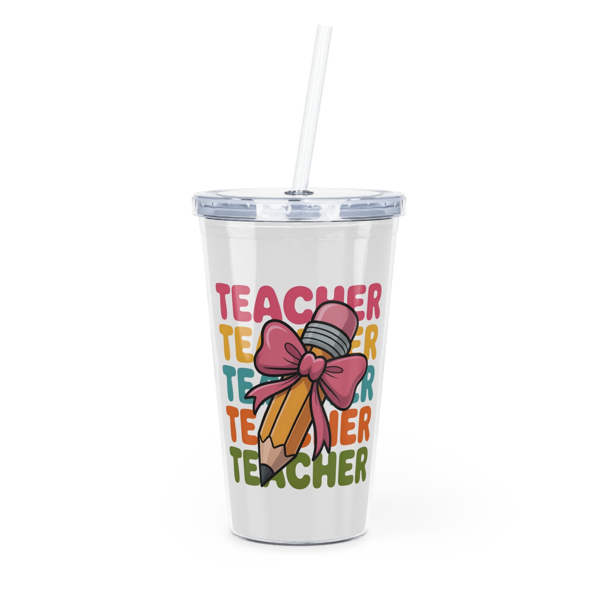 Teacher Pencil Tumbler with Straw — Colorful Teacher Gift Cup