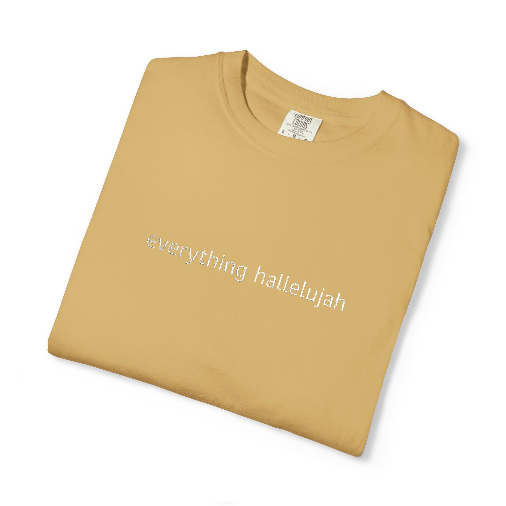 Everything Hallelujah embroidered T-shirt | religious typography, gospel