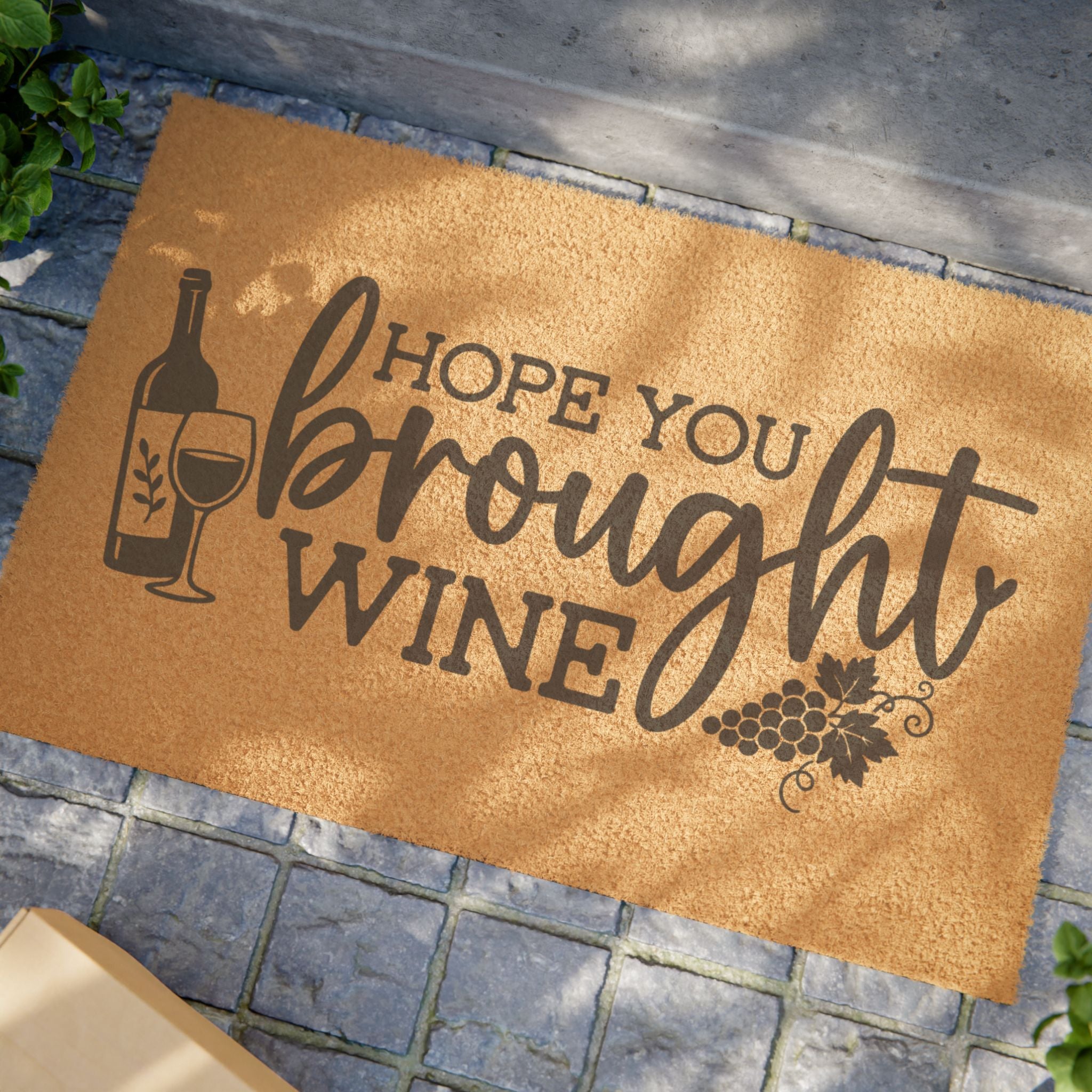 Hope You Brought Wine Welcome Mat