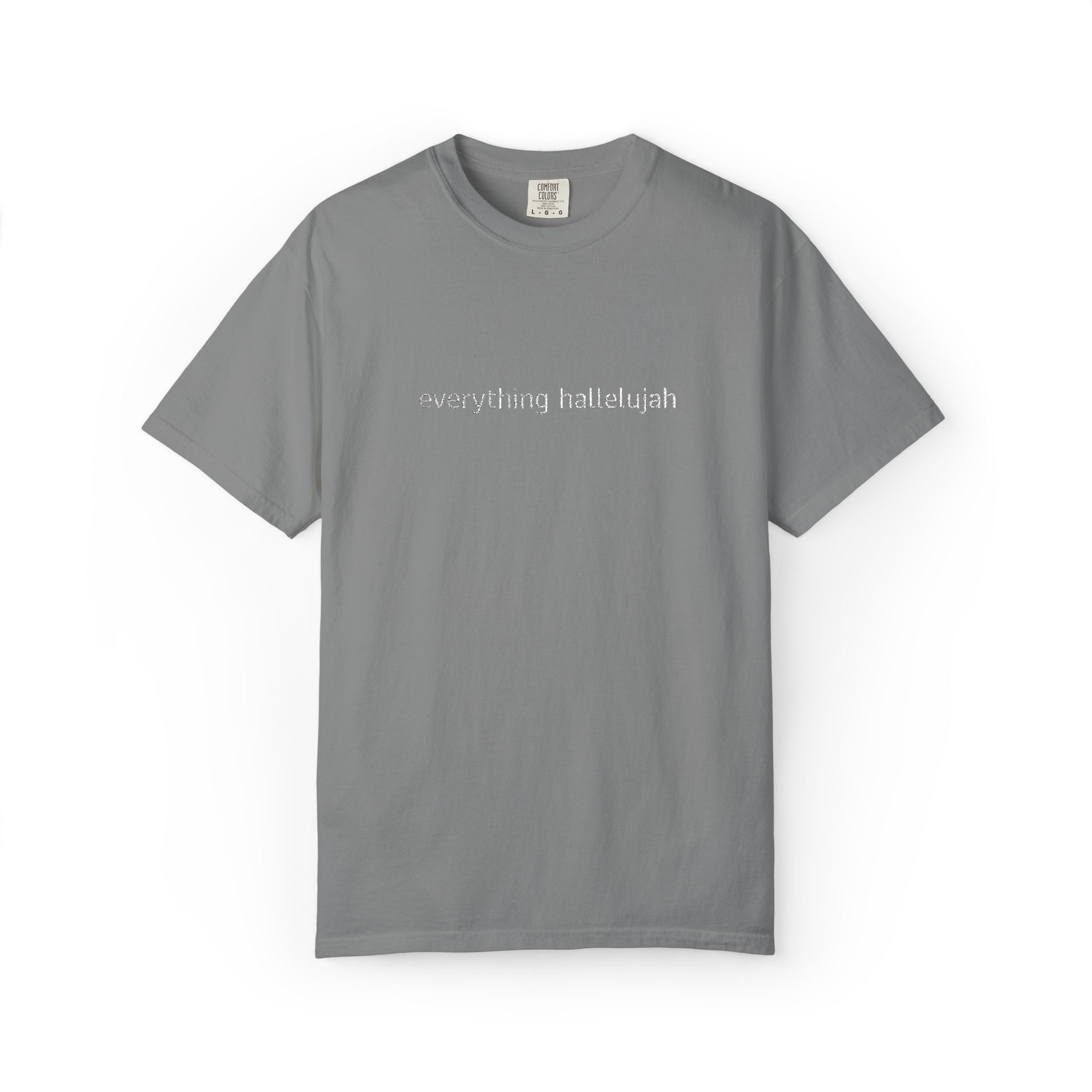 Everything Hallelujah embroidered T-shirt | religious typography, gospel