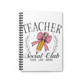 Teacher Social Club Spiral Notebook — Teach • Love • Inspire, Decorative Pencil & Bow Design