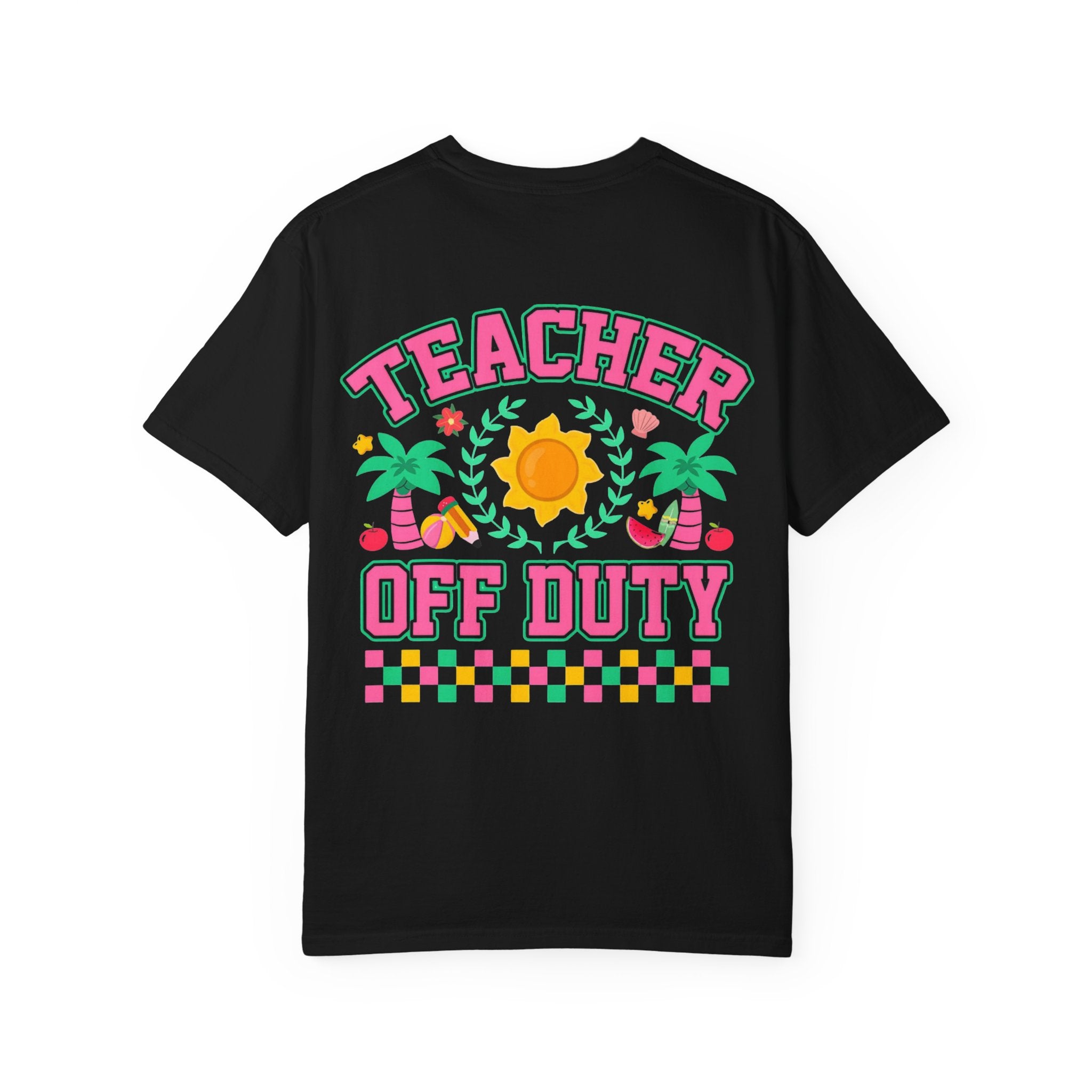 Teacher Off Duty T-Shirt | Beach Sun Palm Trees Retro Checkerboard