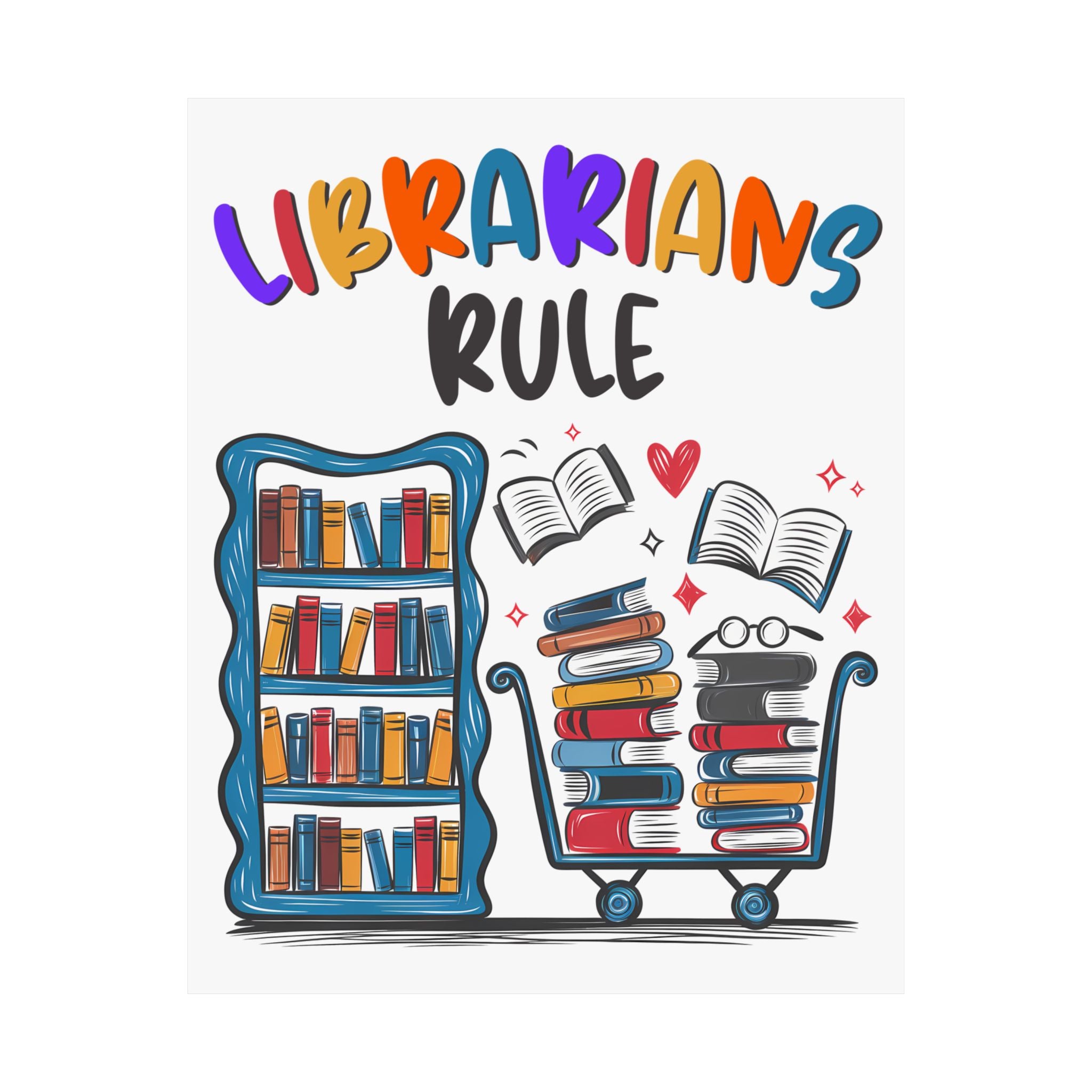 Librarians Rule Poster