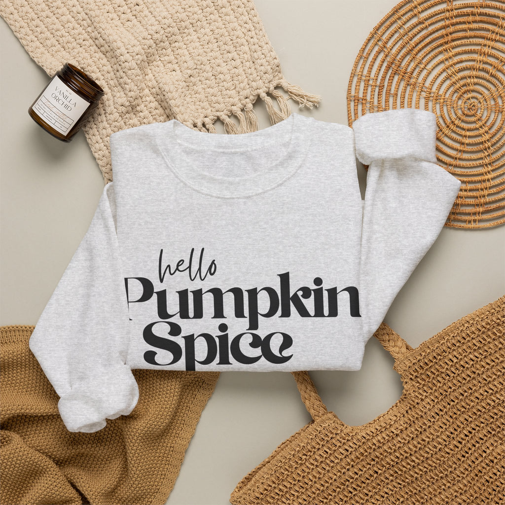 Pumpkin Spice Crewneck Sweatshirt — "hello Pumpkin Spice" Cozy Fall Pullover