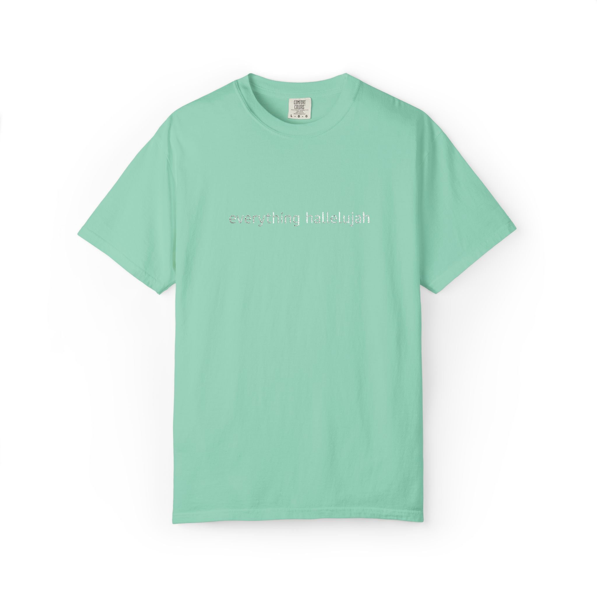 Everything Hallelujah embroidered T-shirt | religious typography, gospel