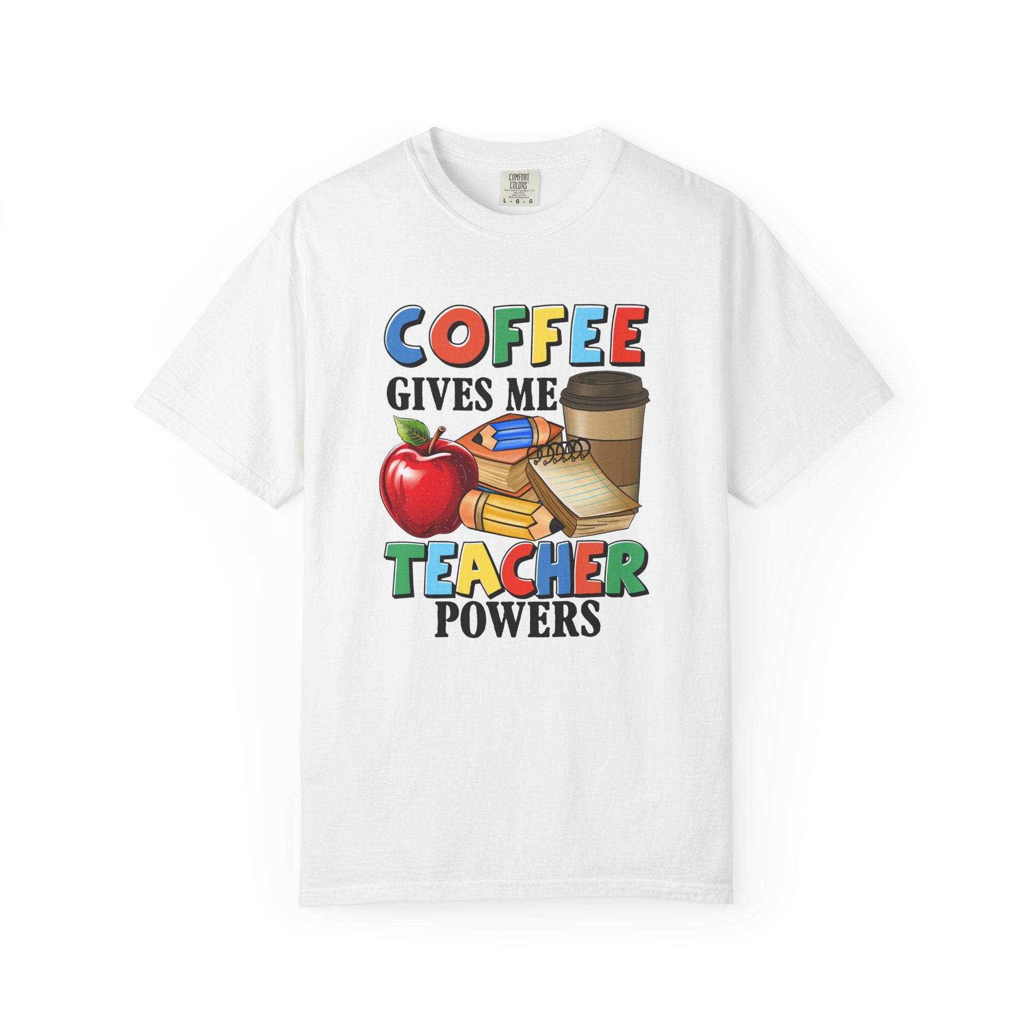 Coffee Gives Me Teacher Powers T-Shirt