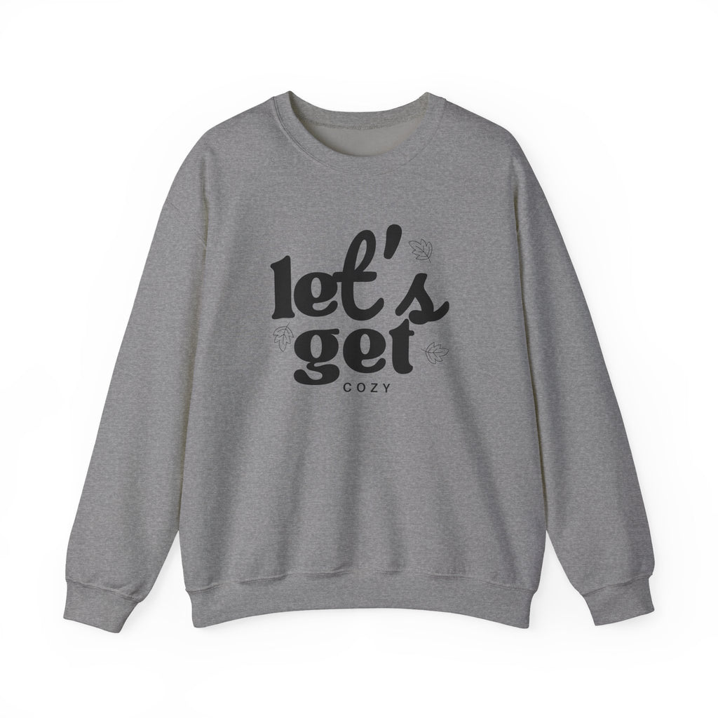 Let's Get Cozy Crewneck Sweatshirt