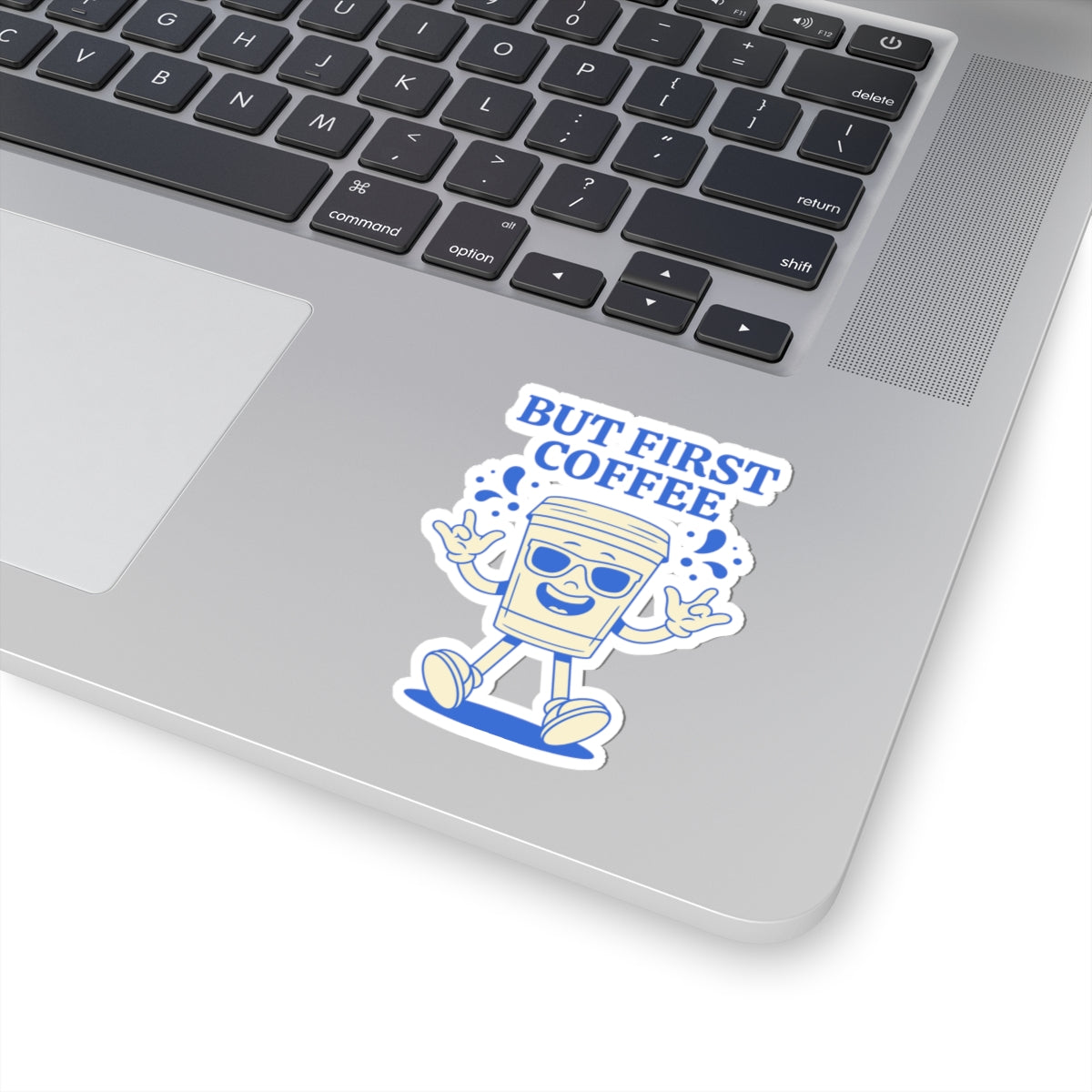 But First Coffee Sticker — Cute Walking Coffee Cup Kiss-Cut Sticker for Laptops & Water Bottles