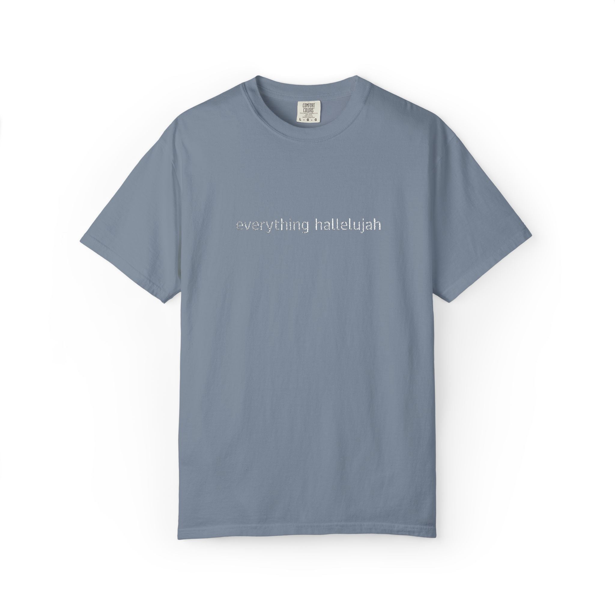 Everything Hallelujah embroidered T-shirt | religious typography, gospel