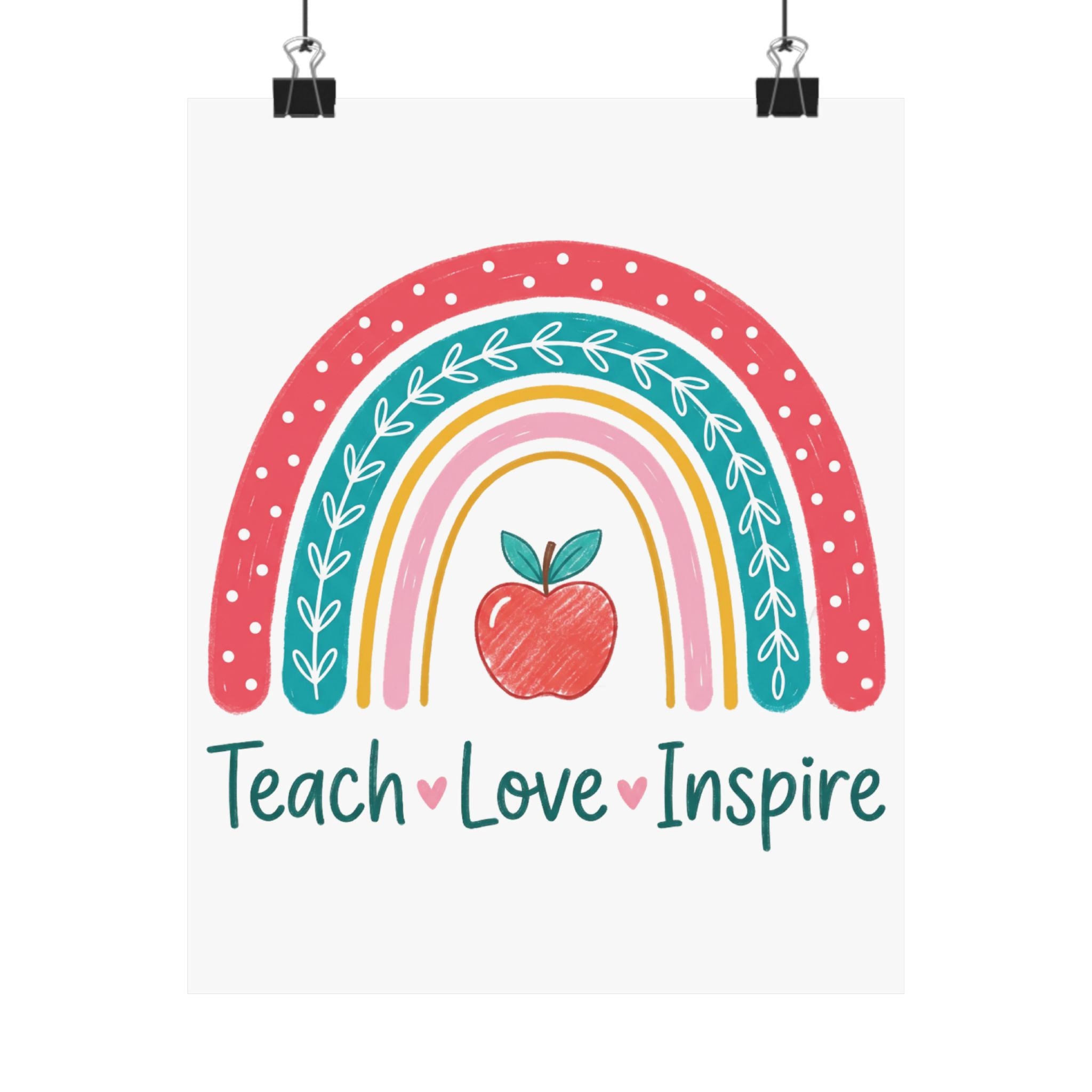 Teacher Teach Love Inspire Poster