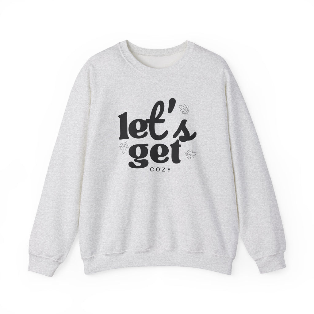 Let's Get Cozy Crewneck Sweatshirt