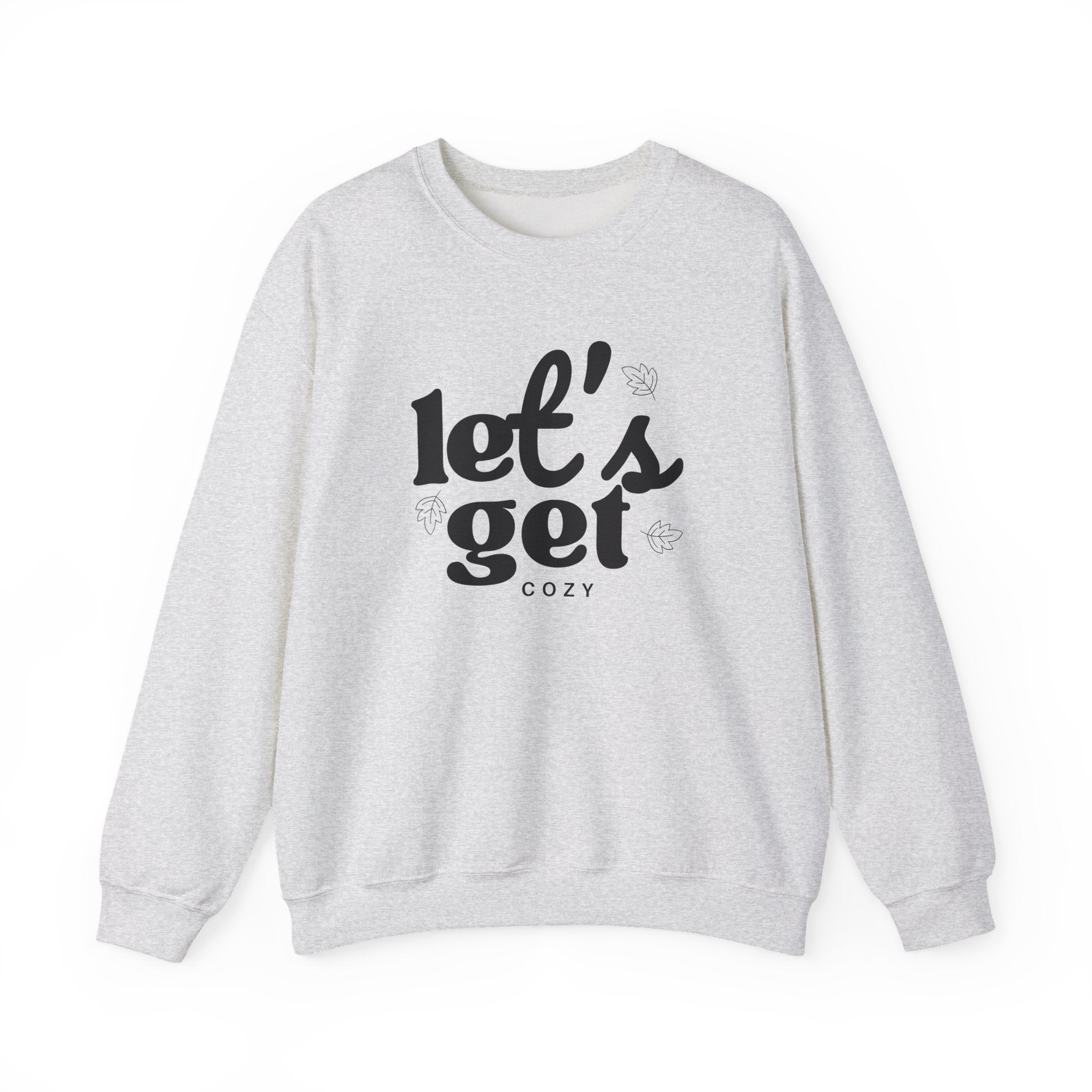 Let's Get Cozy Crewneck Sweatshirt