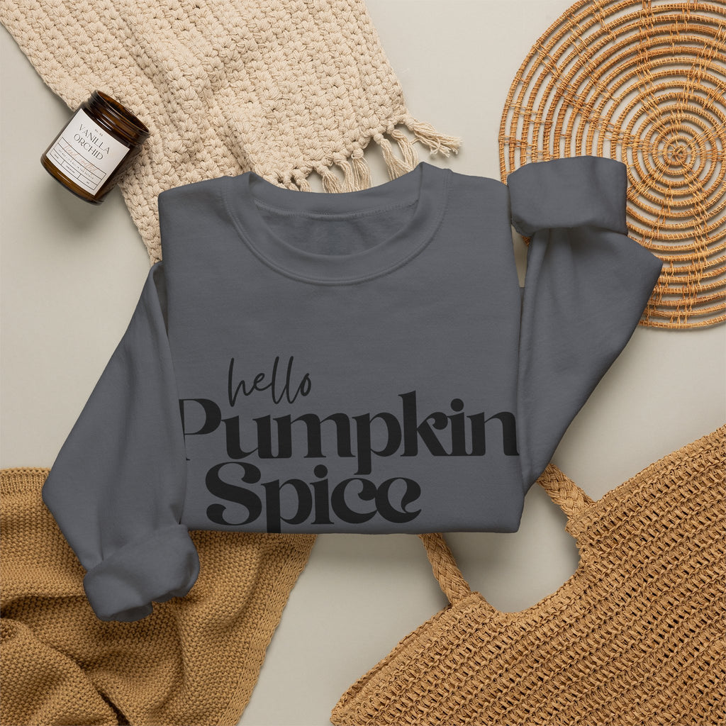Pumpkin Spice Crewneck Sweatshirt — "hello Pumpkin Spice" Cozy Fall Pullover
