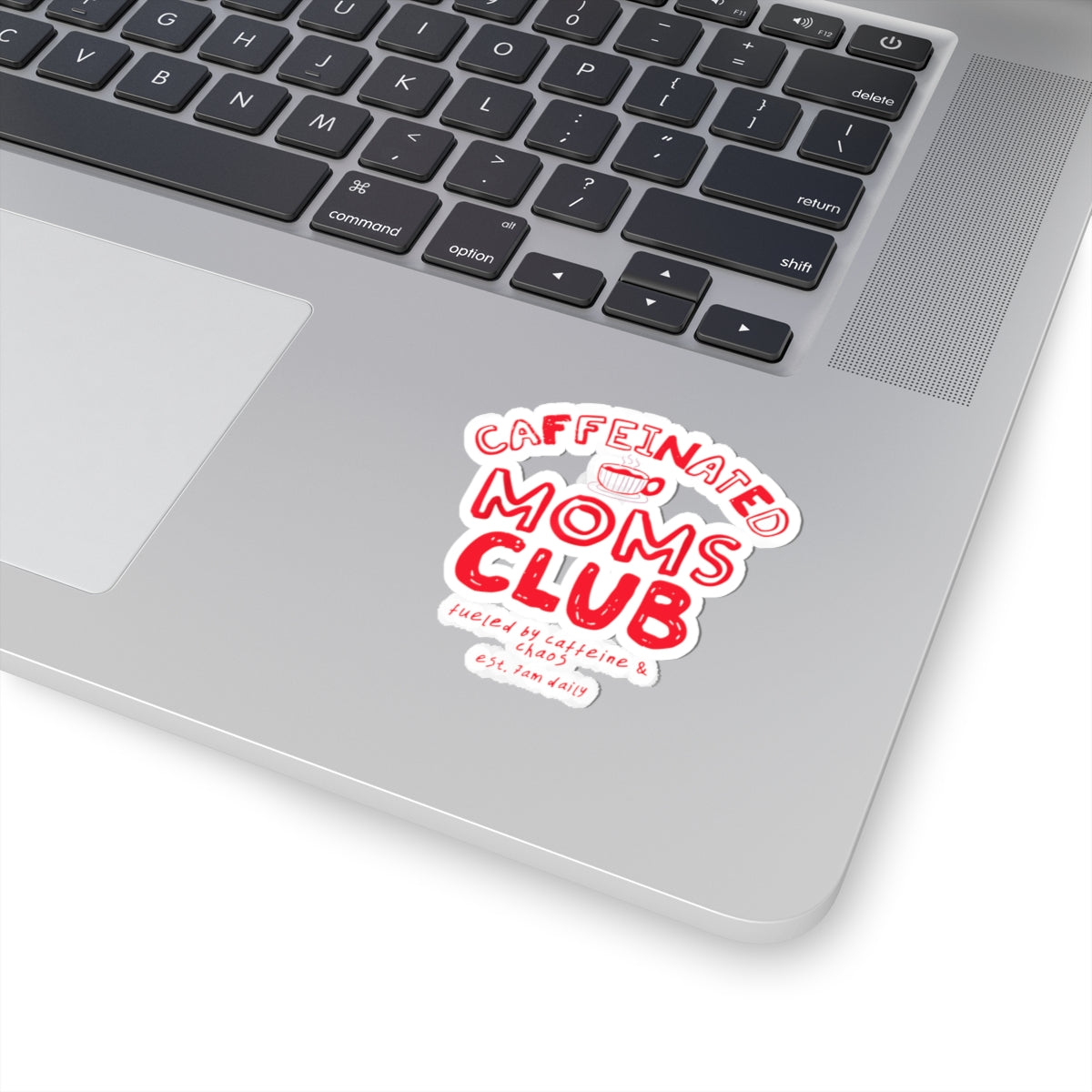 Caffeinated Moms Club Kiss-Cut Sticker — Funny Coffee Mom Laptop Decal